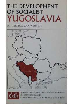 The Development of socialist yugoslavia