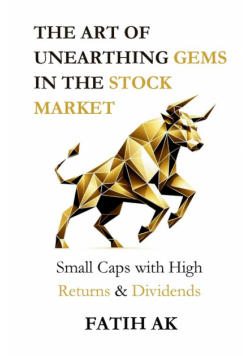 The Art of Unearthing Gems in the Stock Market