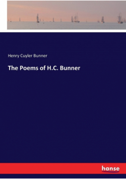 The Poems of H.C. Bunner