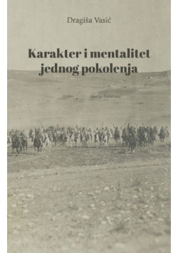 Karakter i mentalitet jednog pokolenja