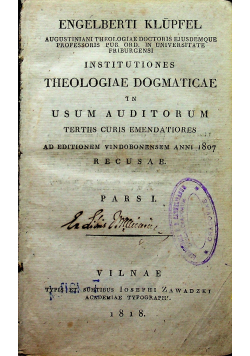 Institutiones Theologiae Dogmaticae in Usum Auditorum 1818 r.