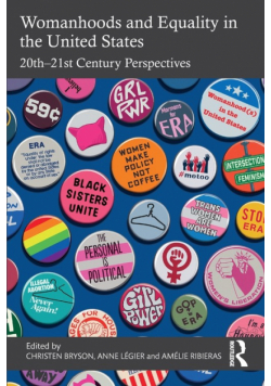 Womanhoods and Equality in the United States