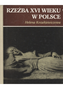 Rzeźba XVI wieku w Polsce
