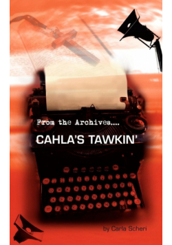Cahla's Tawkin'