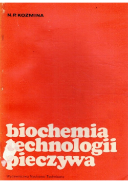 Biochemia technologii pieczywa