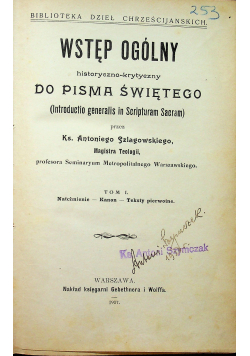 Wstęp ogólny historyczno  krytyczny do Pisma Świętego 2tomy ok 1907r