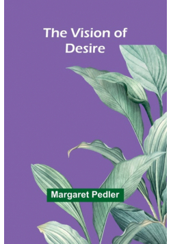 The Vision of Desire