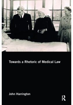 Towards a Rhetoric of Medical Law