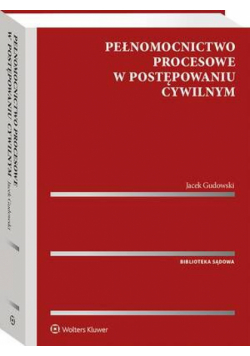 Pełnomocnictwo procesowe w postępowaniu cywilnym