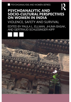Psychoanalytic and Socio-Cultural Perspectives on Women in India