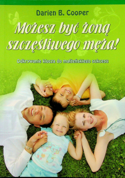 Możesz być żoną szczęśliwego męża