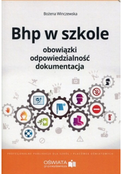 BHP w szkole Obowiązki odpowiedzialność dokumentacja