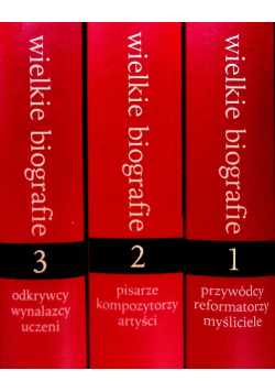 Wielkie biografie Tom 1 do 3