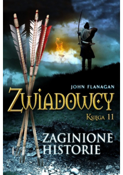 Zwiadowcy Księga 11: zaginione historie