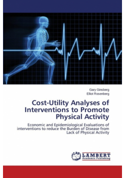 Cost-Utility Analyses of Interventions to Promote Physical Activity