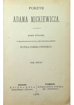 Poezye Adama Mickiewicza tom drugi 1888 r.