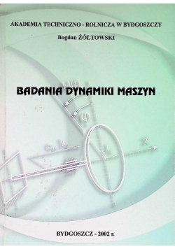 Badania dynamiki maszyn