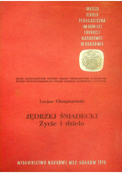 Jędrzej Śniadecki Życie i dzieło
