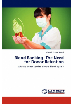 Blood Banking- The Need for Donor Retention