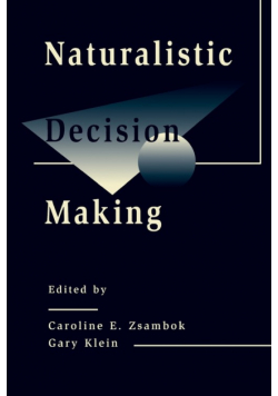 Naturalistic Decision Making
