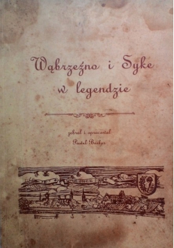 Wąbrzeźno i Syke w legendzie