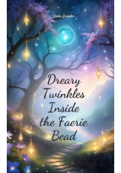 Dreary Twinkles Inside the Faerie Bead