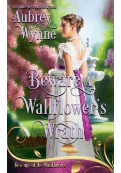 Beware A Wallflower's Wrath