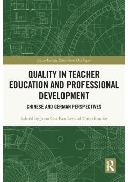 Quality in Teacher Education and Professional Development