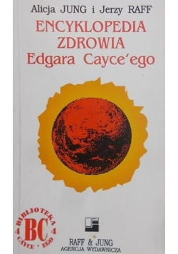 Encyklopedia zdrowia Edgara Cayce ego