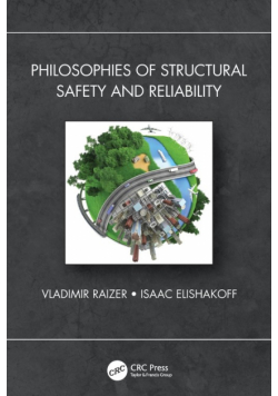 Philosophies of Structural Safety and Reliability