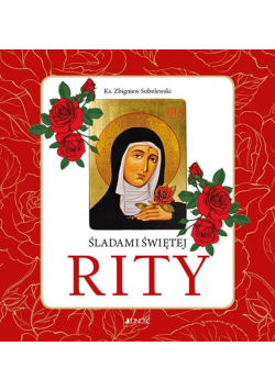 Śladami Świętej Rity