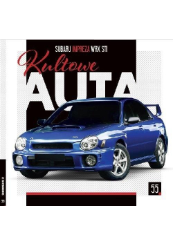 Kultowe Auta T.55 Subaru Impreza WRX STI