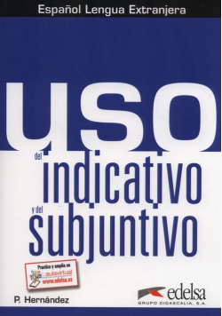 Uso del indicativo y del subjuntivo