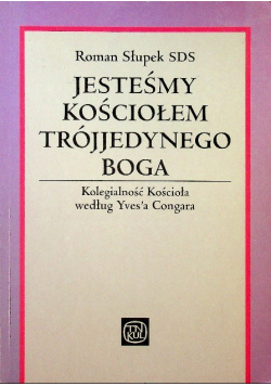 Jesteśmy kościołem trójjedynego Boga