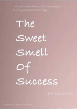 The Sweet Smell of Success