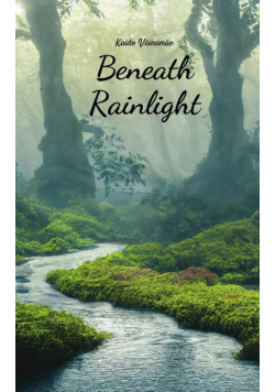 Beneath Rainlight
