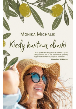 Kiedy kwitną oliwki