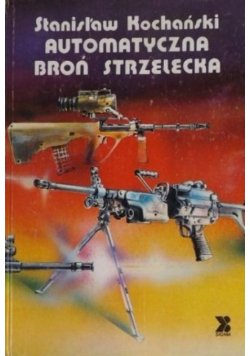 Automatyczna broń strzelecka