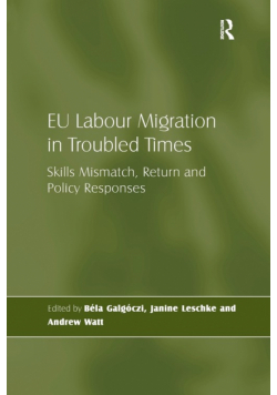 EU Labour Migration in Troubled Times
