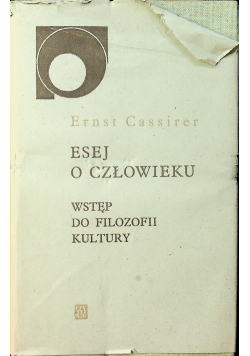 Esej o człowieku Wstęp do filozofii kultury