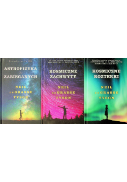 Tomy Kosmiczne rozterki / Kosmiczne zachwyty  / Astrofizyka zabieganych
