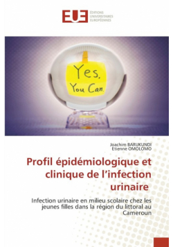 Profil épidémiologique et clinique de l'infection urinaire