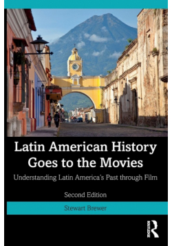 Latin American History Goes to the Movies
