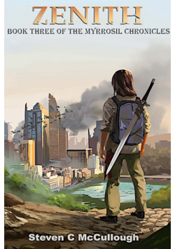 Zenith, Book Three of The Myrrosil Chronicles