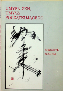 Umysł zen umysł początkującego
