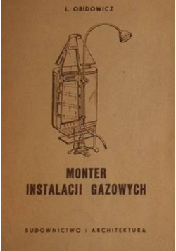 Monter instalacji gazowych