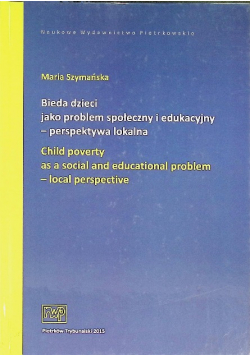 Bieda dzieci jako problem społeczny i edukacyjny