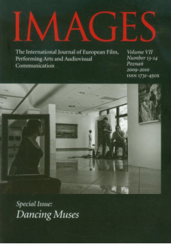 IMAGES The International Journal of European Film, Performing Arts and Audiovisual Communication vol. VII nr 13-14