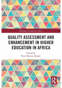 Quality Assessment and Enhancement in Higher Education in Africa