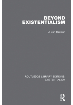 Beyond Existentialism